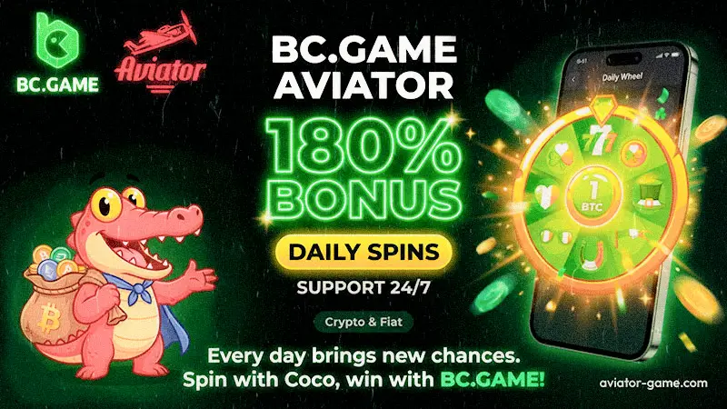 BC.Game Aviator Script & Promo Code: 180% Deposit Bonus & Daily Free Spins India
